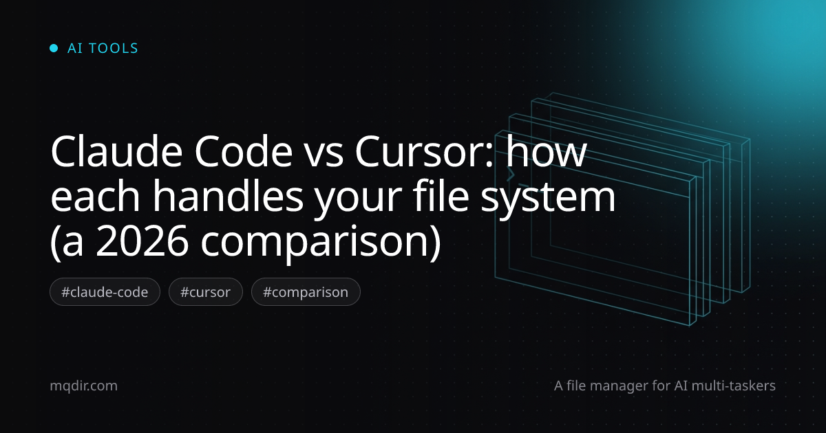 Claude Code vs Cursor: how each handles your file system (a 2026 comparison) — cover image