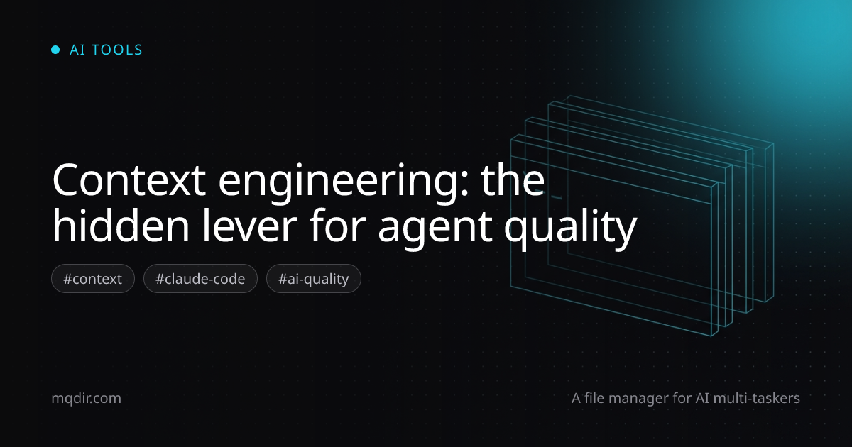 Context engineering: the hidden lever for agent quality — cover image