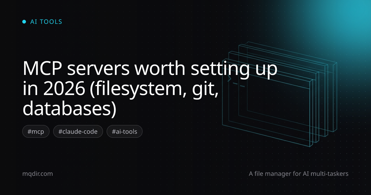 MCP servers worth setting up in 2026 (filesystem, git, databases) — cover image