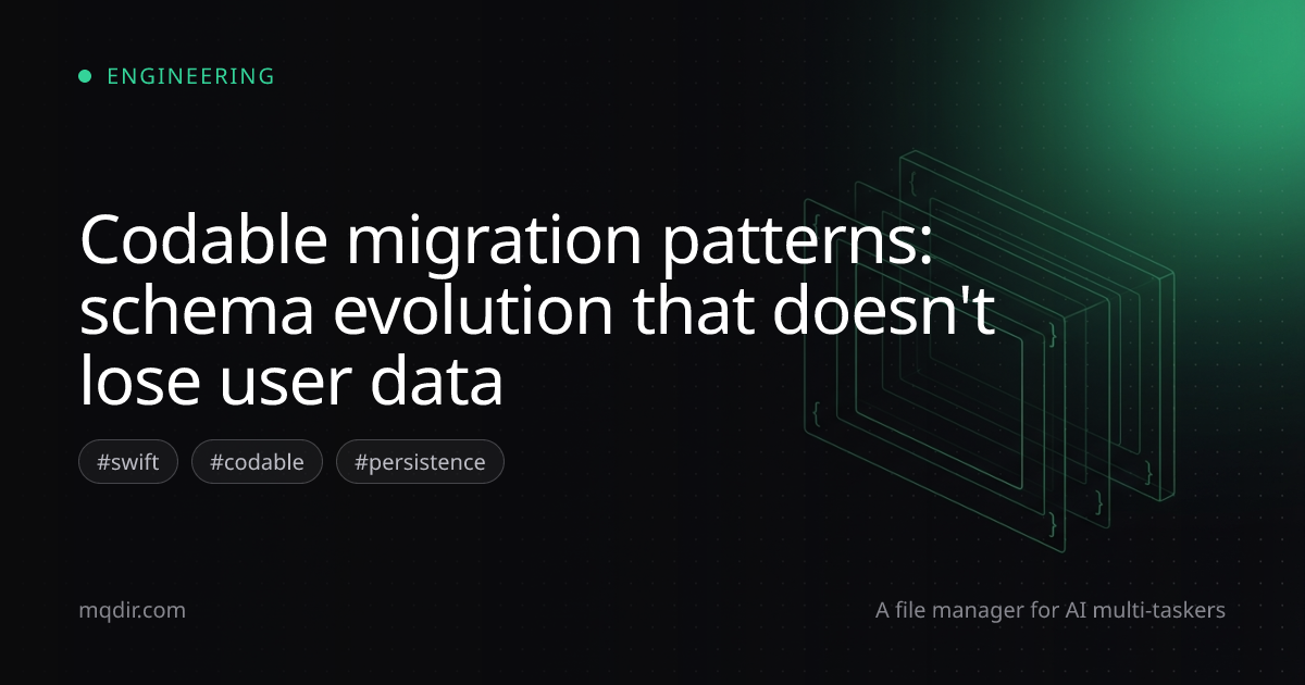 Codable migration patterns: schema evolution that doesn't lose user data — cover image
