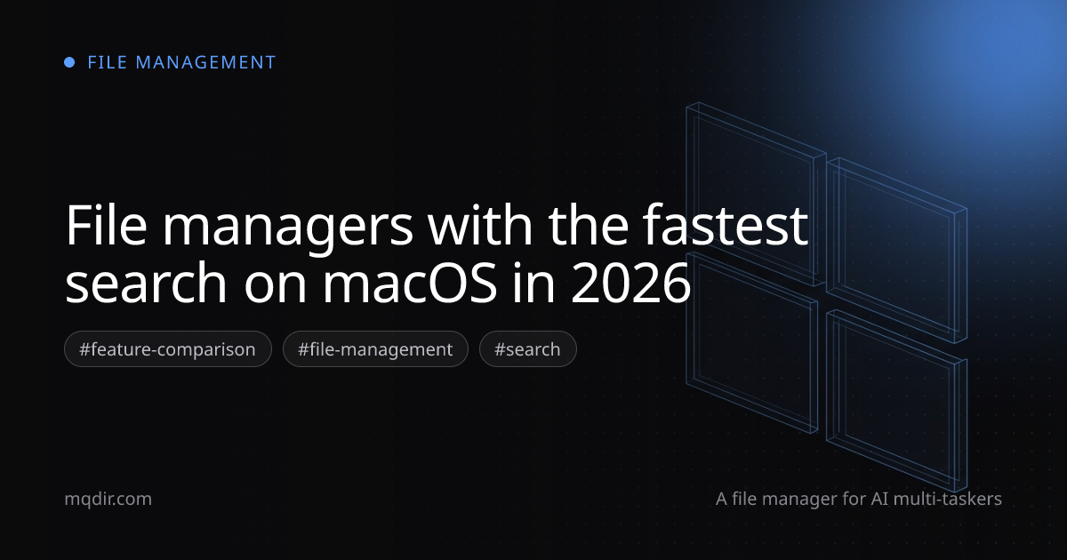 File managers with the fastest search on macOS in 2026 — cover image