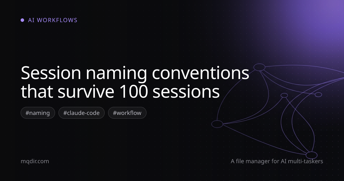 Session naming conventions that survive 100 sessions — cover image